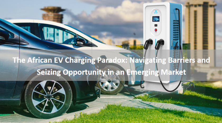 The African EV Charging Paradox: Navigating Barriers and Seizing Opportunity in an Emerging Market